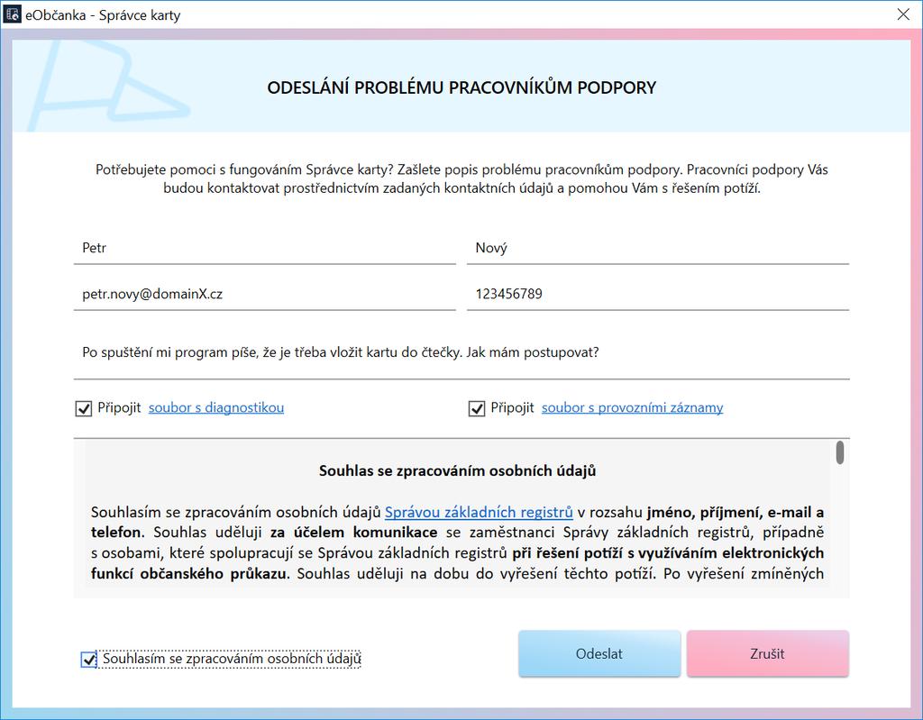 Obrázek 61: Okno pro odeslání problému pracovníkům technické podpory Před odesláním je třeba uvést informace: Kontaktní údaje: jméno, příjmení, e-mailovou adresu, telefonní číslo Tyto údaje jsou