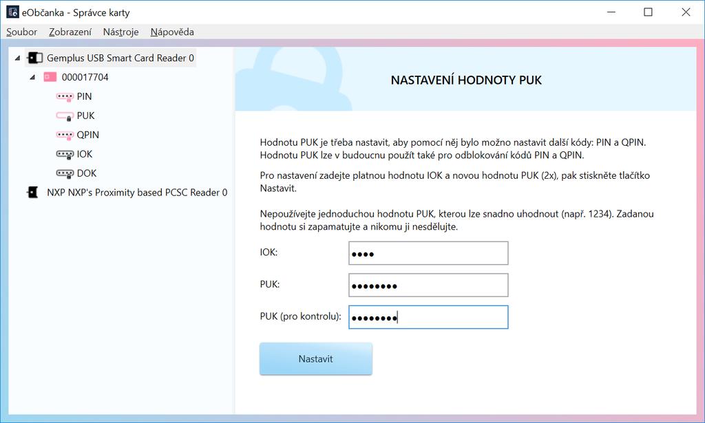 Obrázek 65: Okno pro nastavení PUK pomocí IOK Po nastavení hodnoty PUK nabídne Správce karty možnost nastavení PIN: Obrázek 66: Okno s informací o