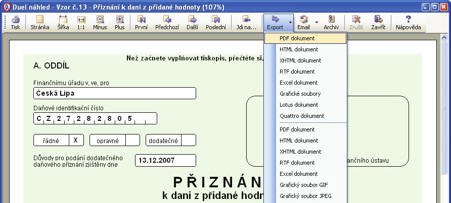 Ú È E T N I C T V Í 57 Operace PDF Operací provedeme export hodnot pro pøiznání k DPH do souboru ve formátu FDF.