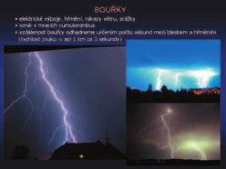 Představí základní poznatky z meteorologie, měřené prvky a přístroje.