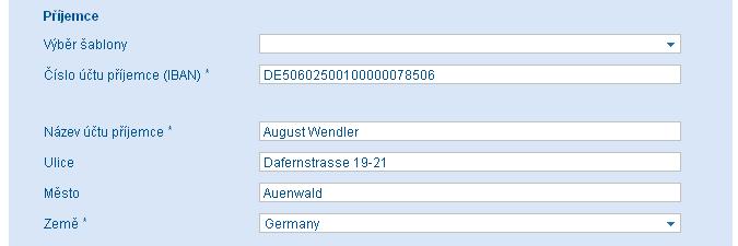 Příjemce - (bankovní spojení příjemce) Výběr šablony: můžete vybrat z předdefinovaných příjemců zadaných v Šablonách plateb. Číslo účtu příjemce (IBAN): zadejte číslo účtu příjemce.