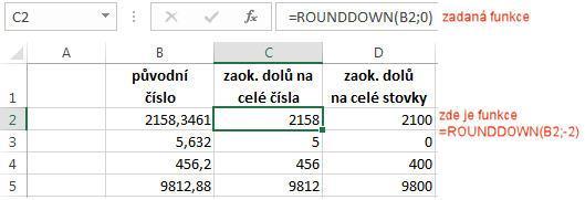 Podobně by se pak pracovalo i s funkcí pro zaokrouhlení čísla vždy dolů.