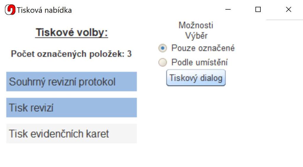 vytiskne všechny revize, které proběhly v rozmezí od do Konkrétní revize při výběru jednoho prostředku lze vybrat konkrétní