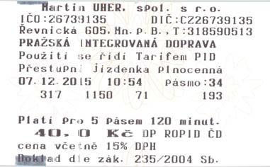 ÚDAJE NA JÍZDENCE Z OZNAČOVACÍCH ZAŘÍZENÍCH Označovací zařízení v provozu PID tiskne na jízdence tyto údaje: čas (hodiny - minuty) datum (den - měsíc - rok) tarifní pásmo, kde byla označena číslo