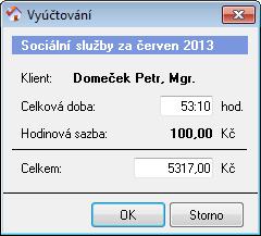 Podle nastavení se může jednat o fixní částku nebo o částku každý měsíc jinou (v případě, že příbuzný doplácí do plné výše).