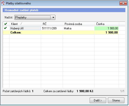 Chcete-li zadat platbu pro konkrétního klienta, poklepejte v okně Platby ošetřovného levým tlačítkem na buňku ve sloupci Platby zobrazí se okno s přehledem plateb klienta.