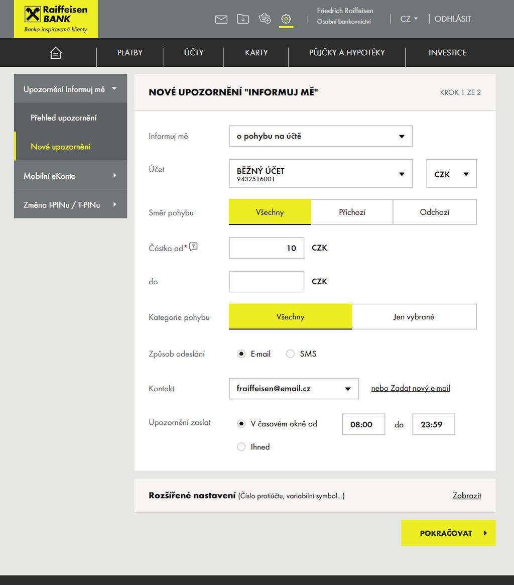 INFORMAČNÍ ZPRÁVY K ÚČTU 1. Klikněte na ozubené kolečko Nastavení. 2. V levém menu zvolte Nové upozornění. 3. Ve formuláři vyberte typ upozornění, např. Informuj mě o pohybu na účtu. 4.