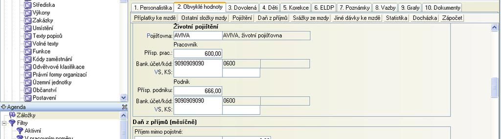 Po zaškrtnutí pøíslušné slevy na dani program doplní èástky (napø. Poplatník 600,- Kè, 2 dìti (bez ZTP-P) 1000,- Kè apod.). Vyplníme údaje v èástech Srážky ze mzdy a Jiné dávky ke mzdì.