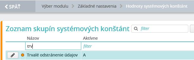 skupinu Právo na trvalé odstránenie údajov. Zmenu v definícii užívateľa uložte.