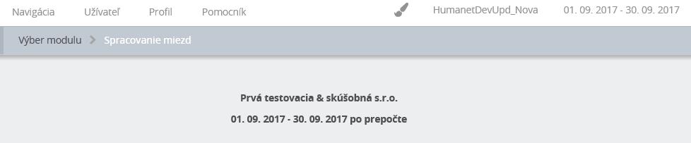 HUMANET PERSONALISTIKA A MZDY časť I. Zobrazí sa zoznam už otvorených období spracovania miezd. Kliknutím na riadok vyberte obdobie, do ktorého sa chcete prepnúť.