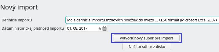 HUMANET PERSONALISTIKA A MZDY časť I. Vytvorenie súboru xlsx pre import Po vstupe do voľby Import dát kliknite na tlačidlo Nový import.