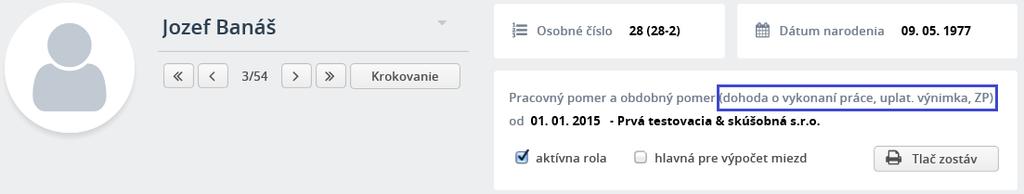 Základné ovládanie v systéme Humanet/Ovládacie prvky systému Humanet Krokovanie Prepínať sa medzi osobami alebo medzi rolami je možné aj pomocou funkcie Krokovanie.