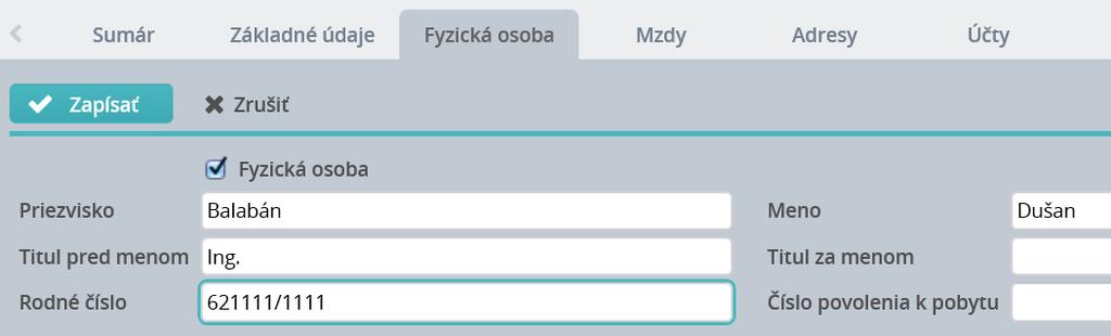 poisťovne Fyzická osoba Ak ste fyzická osoba, pre správne vyplnenie identifikačných údajov do výstupných formulárov a exportov označte políčko