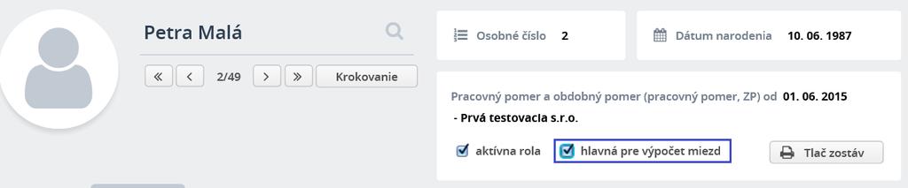 Evidencia Rola/Identifikácia sám určí tzv. hlavnú rolu pre výpočet, a len na nej potom vypočíta daň, daňový bonus, odvody na zdravotné poistenie, sumu výplaty na účet a pod.