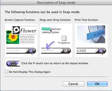 Jak používat program P-touch Editor Režim Snap Tento režim umožňuje zachytit obrazovku, vytisknout ji jako obrázek a uložit pro budoucí potřebu.