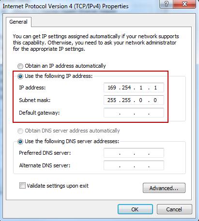 Under the [General] tab select the [Use the following IP address] radio button. Set the [IP address] to 169.254.1.1 and the [Subnet mask] to 255.255.0.0 and then click on [OK].