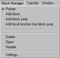 Programování Programování pomocí programovacího softwaru 7 Menu [Block manager] Menu [Block manager] obsahuje funkce pro programování bloku.