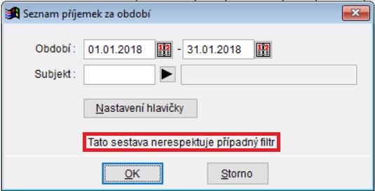 Seznam příjemek sestava respektuje filtr Při tisku sestavy Příjemky za období nebylo možné