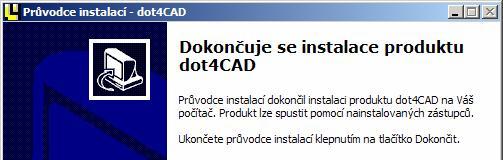 Po dokončení instalace dot4cadu pokračuje instalace CAD Decoru zadáním instalační složky CAD Decoru - viz popis výše.