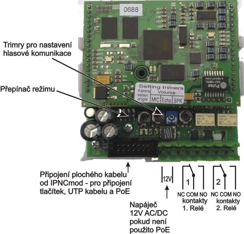 Obr. 2 Připojení IPDP Vrátný IPDP je vybaven obvodem pro napájení po UTP kabelu PoE.