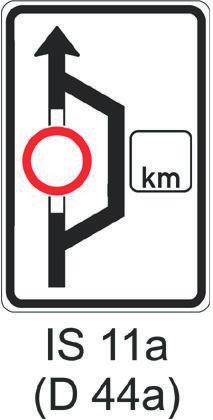 IS 10d), která informuje zejména o změně směru jízdy na pozemní komunikaci, případně o vzdálenosti k takovému místu a vyznačují počet a uspořádání jízdních