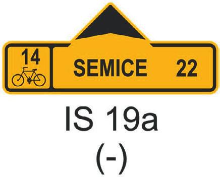 IS 19d), "Návěst před křižovatkou pro cyklisty" (č. IS 20) a "Směrová tabulka pro cyklisty" (č. IS 21a až č.