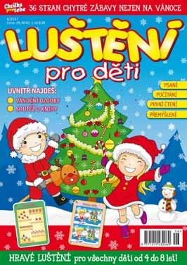 děti & teens Luštění pro děti 57 Zábavný časopis pro děti ve věku od 4 do 8 let.