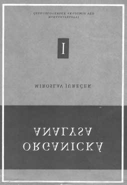Schönigera W. z Basileje; prof. Z. Szabóze ze Szegedu; prof. Alimarina z Moskvy a mnoho dalších), kteří obdivují a vysoce hodnotí celou školu organické analýzy u nás.