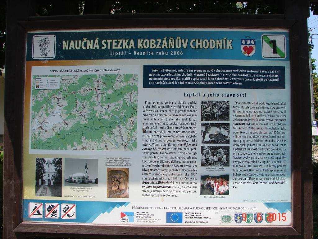 NAUČNÁ STEZKA KOBZÁŇŮV CHODNÍK Náročnost: nejnižší Rok vzniku: vyhlášeno 2009 Počet zastavení: 5 Délka: 4,5 km Popis: Liptál, obecní úřad Švehlova hájenka Vartovna.