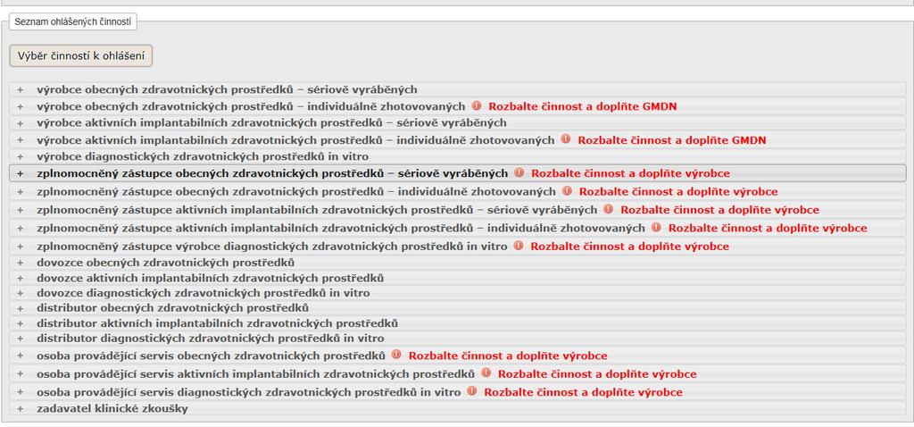 Bod 14 23 je určen výrobcům individuálně zhotovovaných ZP, zplnomocněným zástupcům a osobám provádějícím servis. Ostatní pokračujte bodem 24.