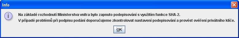 Java je v případě EXE programu součástí aplikace JRF. 3.5.2. Nastavení podpisu V aktuální verzi aplikace JRF doporučujeme zkontrolovat nastavení podpisu a provést ověření privátního klíče.