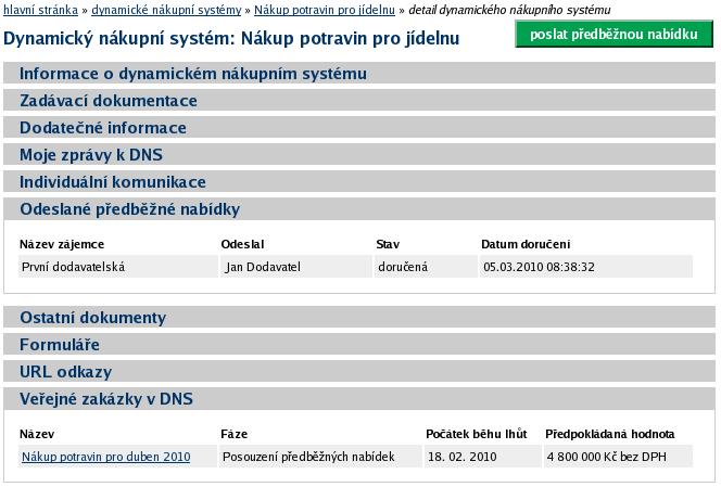 Dynamický nákupní systém Seznam otevřených dynamických nákupních systémů (dále jen DNS) zobrazíte kliknutím na položkou DNS v levém menu.