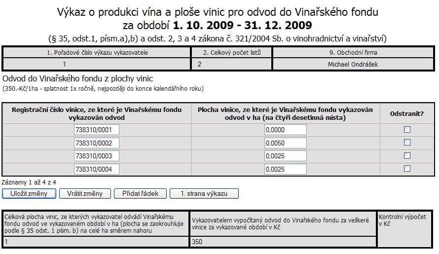Obrázek 29 Druhá strana výkazu 3.5 Žádosti a hlášení pro SZPI V levém menu v Registru vinic je odkaz s názvem Žádosti a hlášení pro SZPI.
