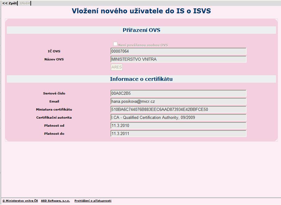 Pokud není změna nutná z nějakého závažného důvodu, nedoporučuje se hodnoty měnit. Mohlo by se stát, že se POS již ke svým ISVS nedostane. 4.7.1.