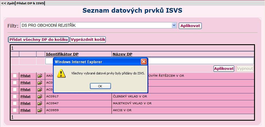 Obrázek 67 Přidání vybraných datových prvků k popisovanému ISVS Obrázek 68 Přidání vybraných