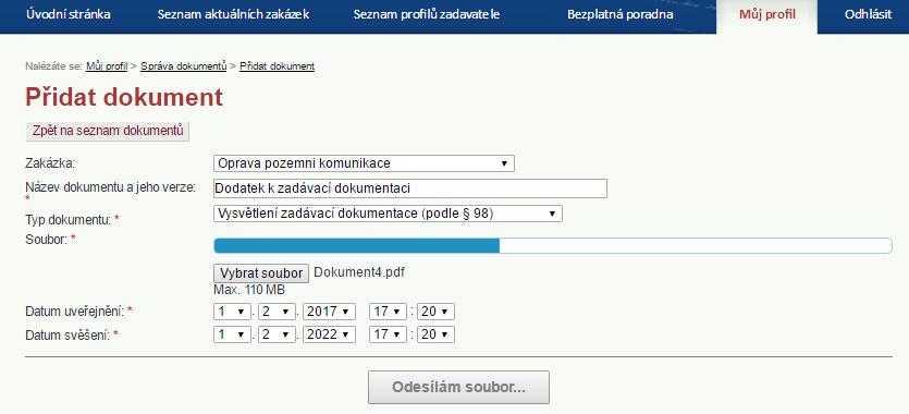 Nahrávání souboru dokumentu může dle kvality připojení a velikosti souboru trvat i několik desítek minut, pro maximální velikost 110 MB i jednu hodinu. Po nahrání souboru do systému uveřejňování.