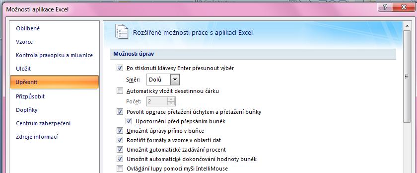 Automatické dokončování hodnot buněk Vhodné pro textová pole; následně není nutné vypisovat celé slovo či slovní spojení, ale jen zvolit