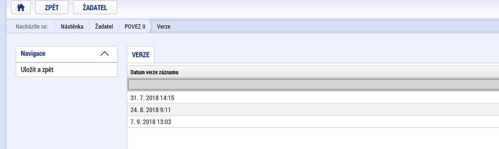 Systém příjemci nabídne přehled verzí zprávy o realizaci projektu.