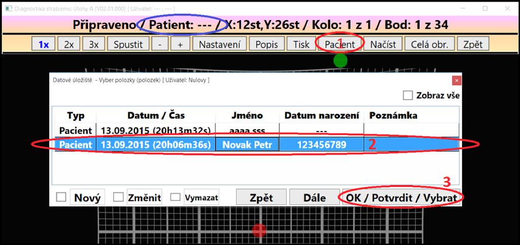 Výběr pacienta pro automatické uložení výsledku měření. Jméno takto vybraného / nastaveného pacienta se zobrazí v horním textovém informačním řádku úlohy (modře vyznačená oblast).
