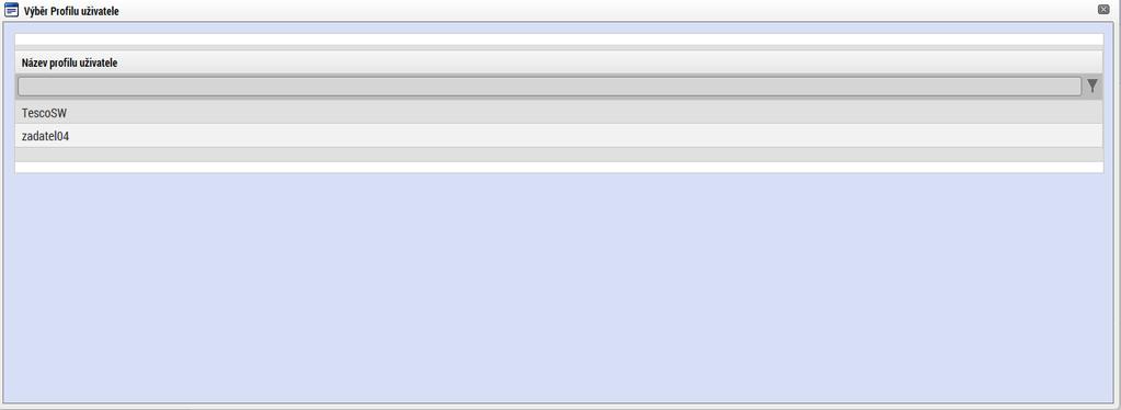 Z číselníku vybere příslušný profil uživatel, pod kterým byly dané informace uloženy.