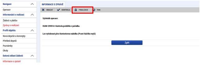 Na záložce Indikátory příjemce vykáže změnu/přírůstek. Systém hodnoty automaticky kumuluje vzhledem k hodnotám, které byly vyplněny v předchozích ZoR.