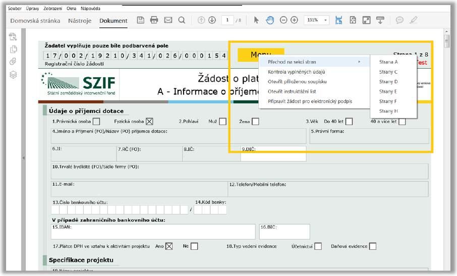 3. Vyplnění údajů v Žádosti o platbu Po otevření PDF souboru Žádosti o platbu se příjemci zobrazí formulář členěný do několika tematických stran, mezi kterými má možnost volně přecházet