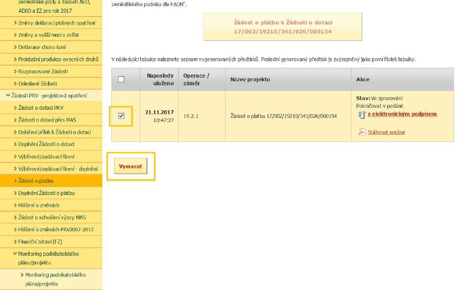 Vygenerovanou Žádost/Žádosti o platbu lze ze seznamu předtisků také smazat. Obr.