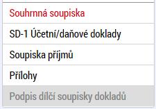 1. Soupiska dokladů Prvním krokem k vytvoření žádosti o platbu je tvorba soupisky. Příslušnou záložku nalezneme v levé části menu na detailu projektu.