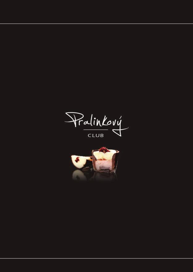 Pralinkový Club Zahrada Slovanského domu, Na Příkopě 22, Praha 1 Tel.