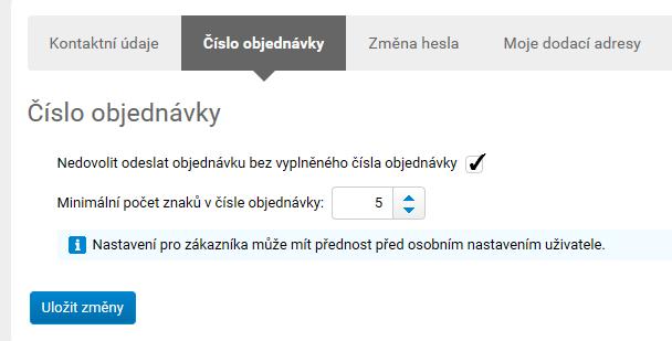 Nastavení povinného čísla objednávky Číslo objednávky si můžete nastavit jako povinné, abyste