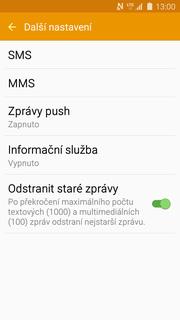 16 z 37 Nastavení střediska zpráv Zprávy. Stisknete DALŠÍ. Dále zvolíte Další nastavení. SMS. 6.