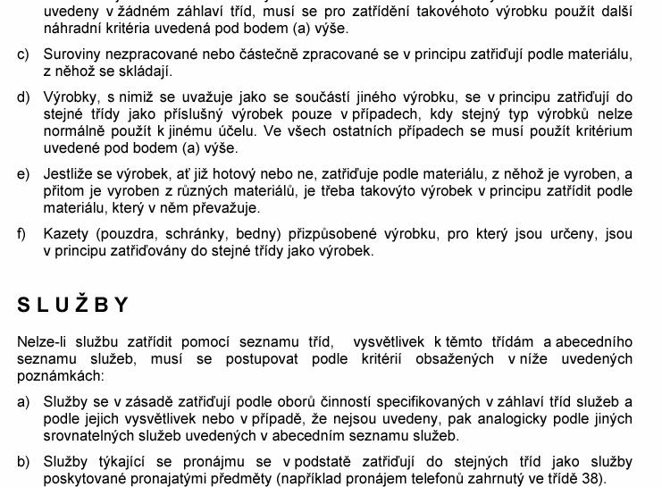 Příloha I: Mezinárodní třídění výrobků a