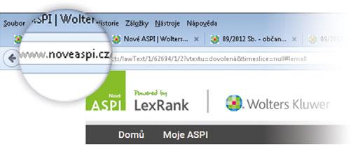 Technické řešení ASPI Službu potřebuji mít vždy k dispozici kdykoli a odkudkoli Nové ASPI dostupné z webového prohlížeče www.noveaspi.