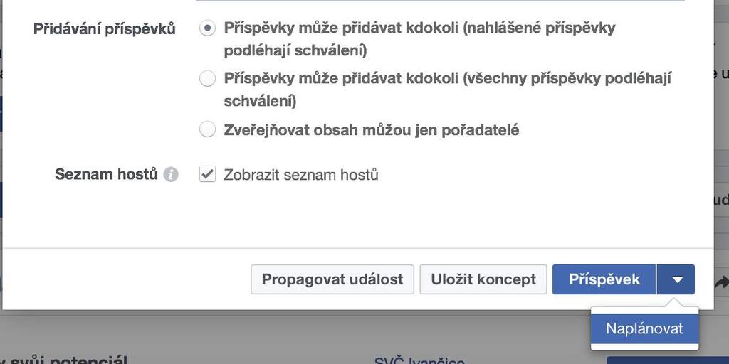 13. Když máte hotovo s editací celé události, můžete si ji buď uložit jako koncept a doupravit později. Nebo ji můžete rovnou zveřejnit kliknutím na Příspěvek. Nebo si ji můžete Naplánovat, tzn.